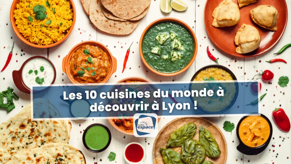 Lyon : découvrez les 10 cuisines du monde