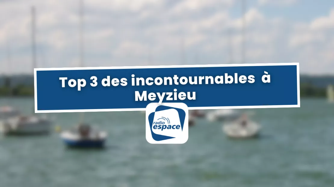 Top 3 des incontournables à Meyzieu