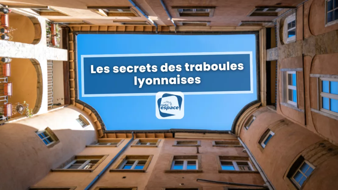 Tout ce que vous devez savoir sur les traboules de Lyon