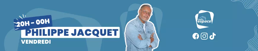 Vendredi 20H/00H Philippe Jacquet