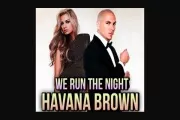 Havana Brown - We Run The Night 